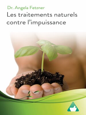 cover image of Les traitements naturels contre l'impuissance